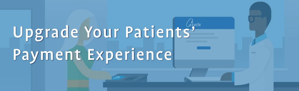 Sycle + PayJunction: Upgrade Your Patients' Payment Experience